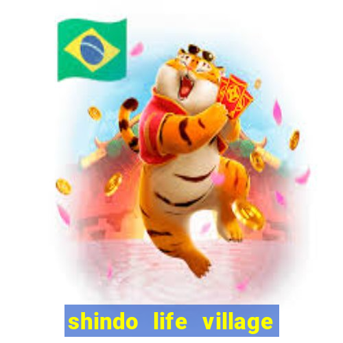 shindo life village blaze private server codes